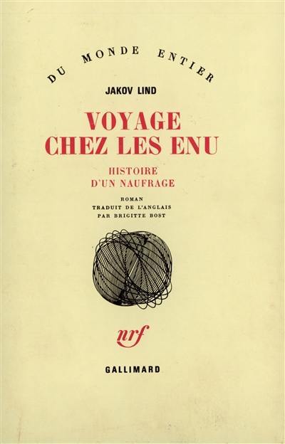 Voyage chez les Enu : histoire d'un naufrage