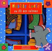 Habille Lucie au fil des saisons