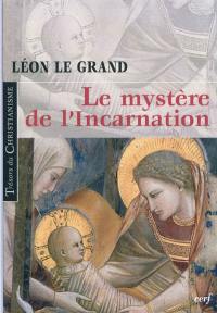 Le mystère de l'Incarnation