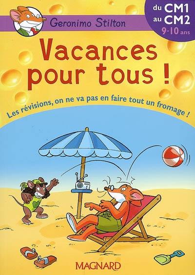 Vacances pour tous !, du CM1 au CM2, 9-10 ans : les révisions, on ne va pas en faire tout un fromage !