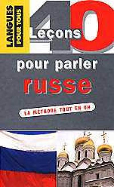 40 leçons pour parler russe