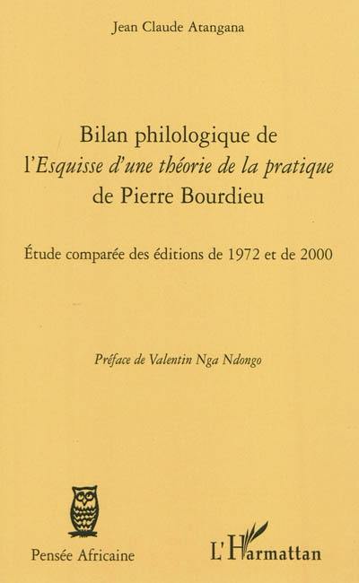 Bilan philologique de l'Esquisse d'une théorie de la pratique de Pierre Bourdieu : étude comparée des éditions de 1972 et de 2000