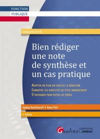 Bien rédiger une note de synthèse et un cas pratique : catégories A et B