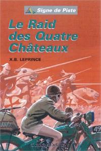 La Quête fantastique. Vol. 1. Le raid des quatre châteaux