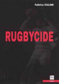 Rugbycide