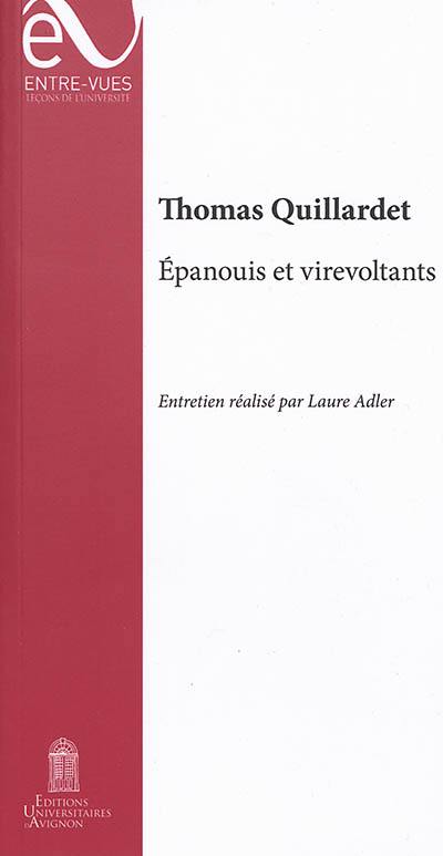 Epanouis et virevoltants