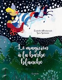 Le magicien à la barbe blanche