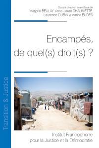 Encampés, de quel(s) droit(s) ?