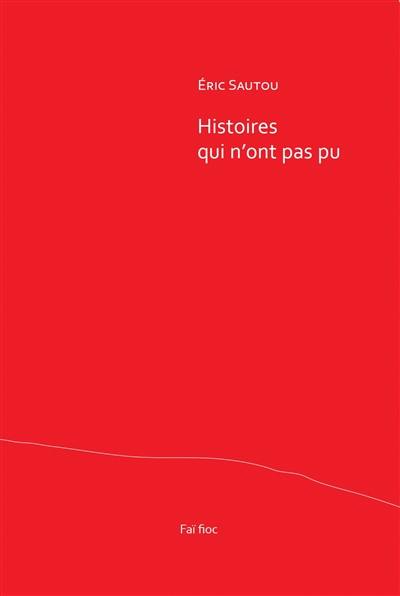 Histoires qui n'ont pas pu