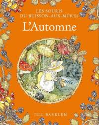 Les souris du Buisson-aux-mûres. L'automne