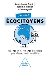 Devenez écocitoyens : histoires et conseils pour changer notre quotidien