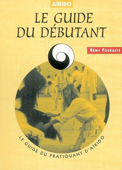 Le guide du débutant