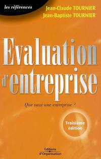 Evaluation d'entreprise : que vaut une entreprise ?