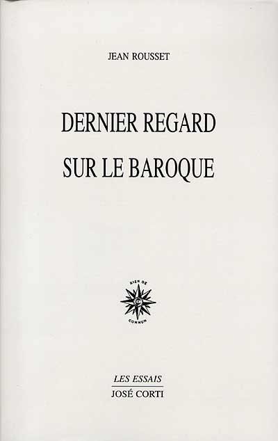 Dernier regard sur le baroque. Le geste et la voix dans le roman