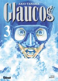 Glaucos. Vol. 3