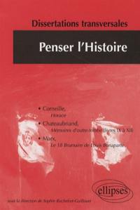 Penser l'histoire : dissertations transversales