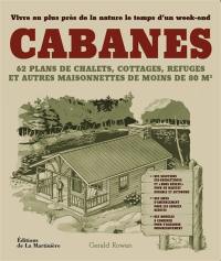 Cabanes : pour vivre au plus près de la nature