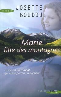 Marie, fille des montagnes