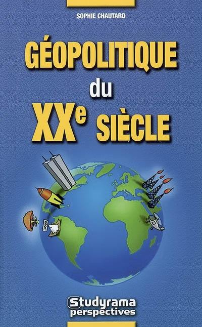 Géopolitique du XXe siècle