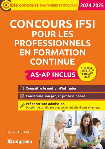 Concours IFSI pour les professionnels en formation continue : AS-AP inclus : 2024-2025