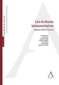 Les écritures testamentaires : aspects civils et fiscaux