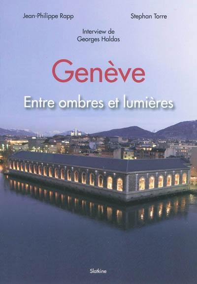 Genève : entre ombres et lumières