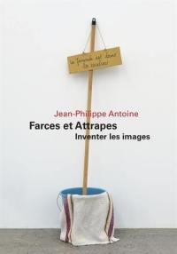 Farces et attrapes : inventer les images