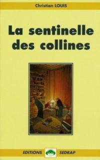 La sentinelle des collines