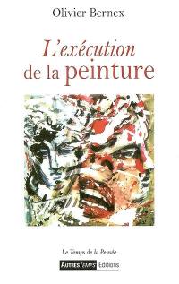 L'exécution de la peinture