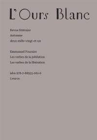 Ours blanc (L'), n° 32. Les verbes de la jubilation, les verbes de la libération