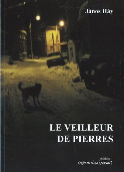 Le veilleur de pierres : divine tragédie en deux parties