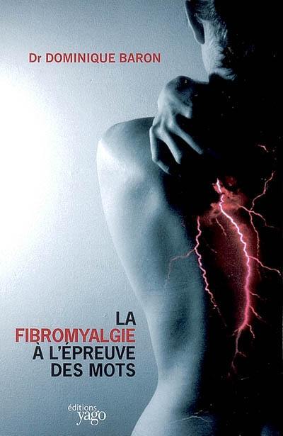 La fibromyalgie à l'épreuve des mots