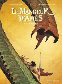 Le mangeur d'âmes. Vol. 3. L'abomination