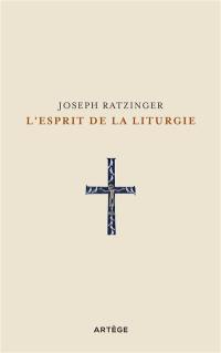 L'esprit de la liturgie