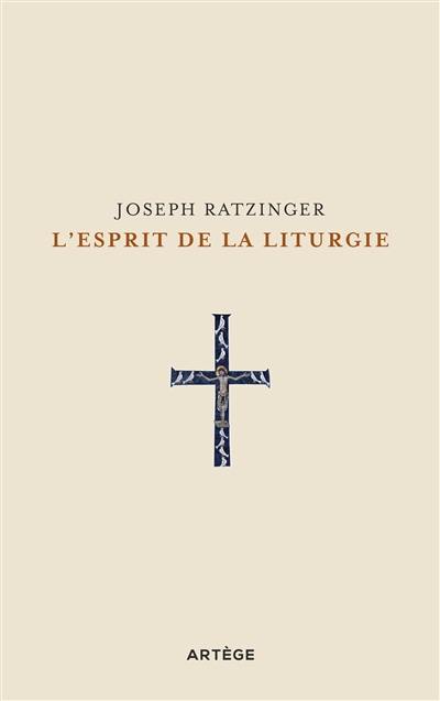 L'esprit de la liturgie