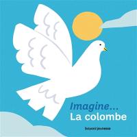 Imagine... la colombe