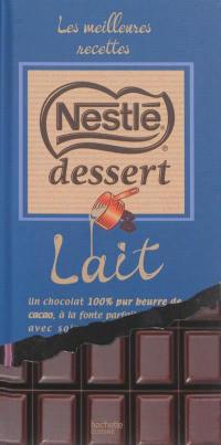 Nestlé dessert lait : les meilleures recettes