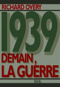 1939 : demain, la guerre