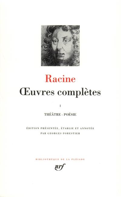 Oeuvres complètes. Vol. 1. Théâtre, poésie