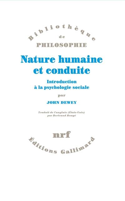 Nature humaine et conduite : introduction à la psychologie sociale