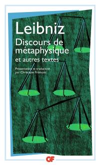 Discours de métaphysique : et autres textes : 1663-1689