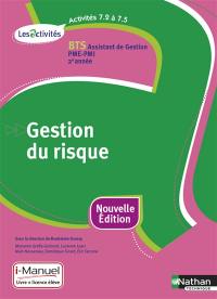 Gestion du risque, activités 7.2 à 7.5 : BTS assistant de gestion PME-PMI, 2e année