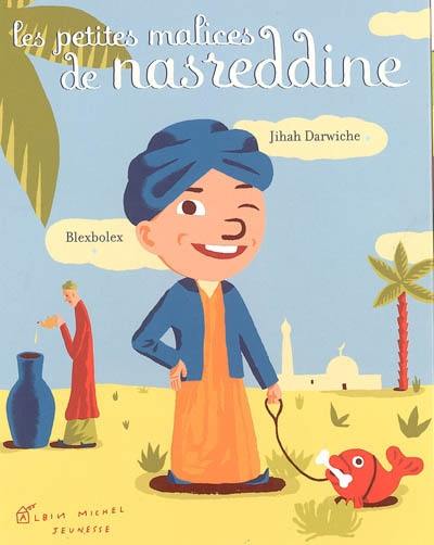 Les petites malices de Nasreddine