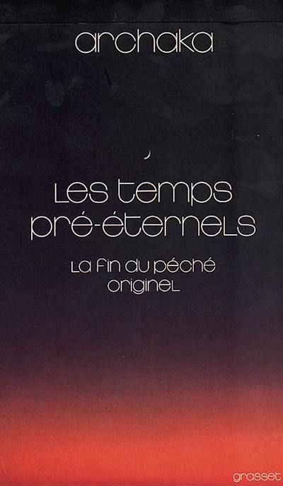 Les Temps pré-éternels