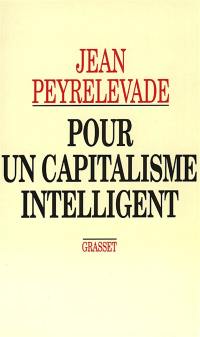 Pour un capitalisme intelligent