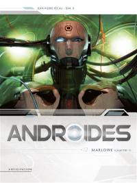 Androïdes. Vol. 12. Marlowe. Vol. 2