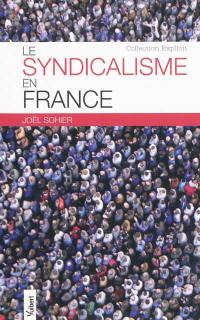 Le syndicalisme en France