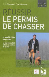 Réussir le permis de chasser