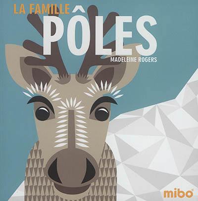 La famille pôles