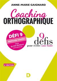 Coaching orthographique : 9 défis pour écrire sans faute